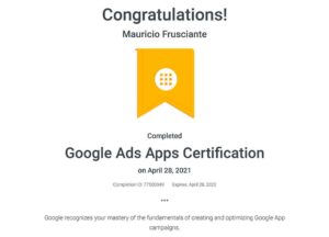 Google Adwords Apps Certification-Mauricio Frusciante-Miami-Florida-2021